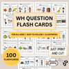 100 WH Question Flash Cards; WH questions; Speech Task Cards; Printable Speech Resource; Functions Task Cards